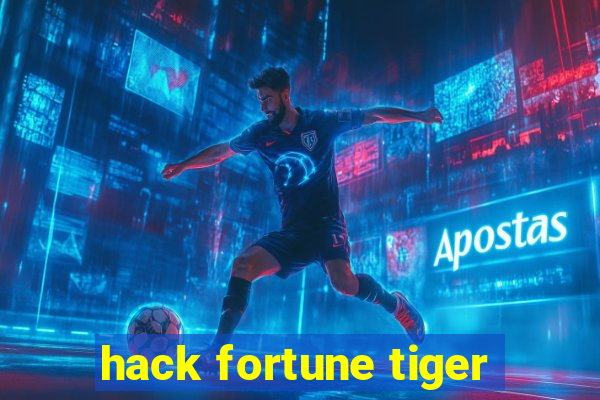 hack fortune tiger